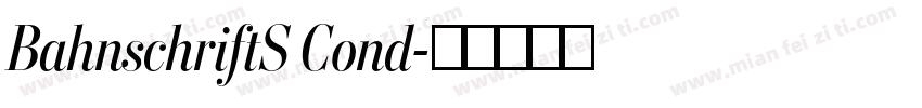 BahnschriftS Cond字体转换